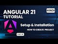 Angular 21 Tutorial in Hindi | Setup and Installation (Node.js, VS Code, Angular CLI) | #1