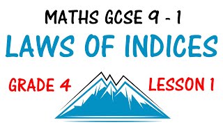 LAWS OF INDICES | Lesson 1 | Maths GCSE 9 - 1 Revision | Grade 4 | Higher & Foundation |
