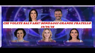 Sondaggio GrandeFratello 10/02/25 Chi avete salvato? Rischiano Stefania e Zeudi, bene Iago e Amanda