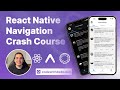 React Navigation Tutorial for Beginners - Complex Navigation Flows with React Native
