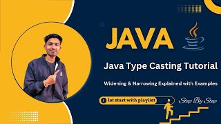 #6 Java Type Casting Tutorial | Widening & Narrowing Explained with Examples (Beginner Friendly)