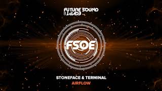 Stoneface \u0026 Terminal - Airflow