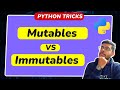 Mutables vs Immutables || Mutable Objects and immutable objects in Python || Python Tricks