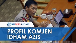 Profil Lengkap dan Sosok  Kapolri Idham Azis Pengganti Tito Karnavian, Terlibat Kasus Cendana?