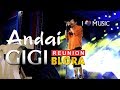 GIGI - Andai (OFFICIAL BLORA ROCK N LOVE 2)