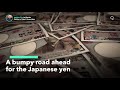 A Bumpy Road for the Yen in 2023?