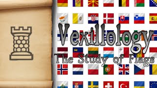 Vexillology - The Study of Flags