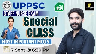 UPPSC Staff Nurse Exam 2023 || UPPSC Exam Special #34 || Most Important Questions || By Raju Sir
