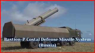 Bastion-P Costal Defense Missile System (Russia)