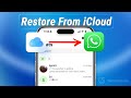 How to Restore WhatsApp Backup from iCloud on New iPhone | No Data Loss - 2026
