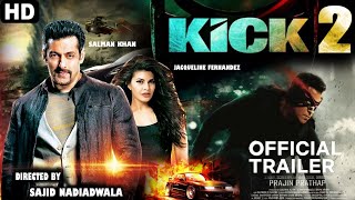 kick 2 official trailer HD Salman Khan Jacqueline Fernandez