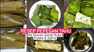 2 Resep Pepesan Lembut Sehat & Enak🍴Masak Masakan Olahan Pepes Tahu Simple