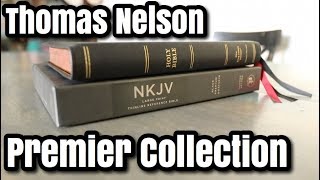 Thomas Nelson Premier Collection NKJV Bible Review (Large Print Reference)