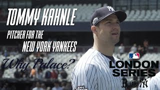 Why Palace? Tommy Kahnle | Pitcher for the New York Yankees