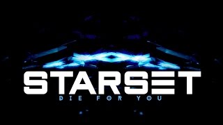 Starset -  Die for you【Lyrics HD】