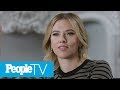 Scarlett Johansson On How Parenting Was 'Helpful' In 'Jojo Rabbit' | PeopleTV | Entertainment Weekly