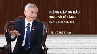 Giải mã chuyện “gặp xui xẻo” sau khi đi thăm bà đẻ