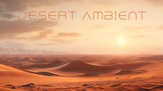 Dunes Dreamscape Music - Wasteland Whispers: Journey through the Desert