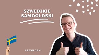 SZWEDZKI DLA POCZĄTKUJĄCYCH: Szwedzkie samogłoski - cz. 1 💡