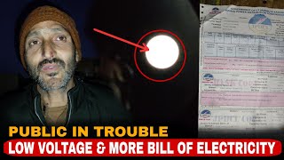 Public in Trouble due to Low Voltage and More Bill of Electricity, Pyt. Lowang South Badhyal