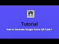 Google Form QR Code Tutorial | Easily share your Google form link