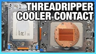 Threadripper Cooler \u0026 Thermal Paste Coverage of IHS