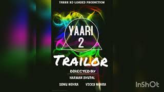 Yaari 2 (Trailer) |Short Punjabi Movie| By Yarrr Re-Loaded