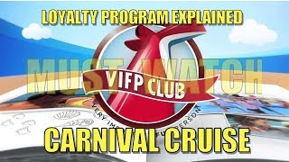 Carnival Cruise VIFP Loyalty Program Explained