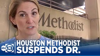 Houston Methodist suspends doctor over alleged COVID misinformation