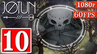 Jotun Gameplay Walkthrough - Part 10 Ymir's Blood 1080p 60FPS