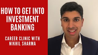 How To Get Into Investment Banking