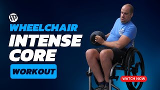 Wheelchair Intense Core Workout