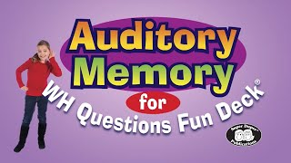 Learn about Auditory Memory for WH Questions Fun Deck