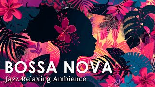 Relaxing Bossa Nova ~ Calm and Mellow Bossa Jazz with Seaside Scenes ~ May Bossa Nova BGM