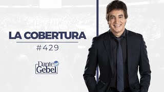 Dante Gebel #429 | La cobertura