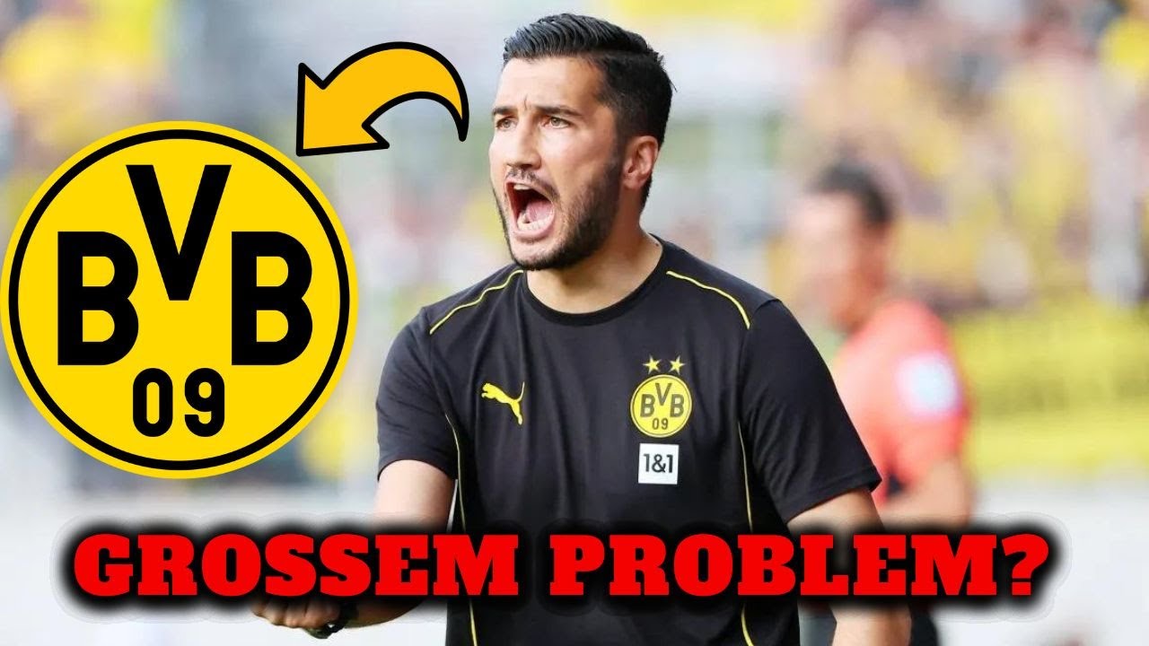 Nuri Sahin Bei Borussia Dortmund Vor Großem Problem? Neu-Trainer Haut ...