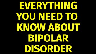 Bipolar Disorder | Causes, Symptoms, Treatment | Manic Episode, Understanding, Signs, Rapid Cycling