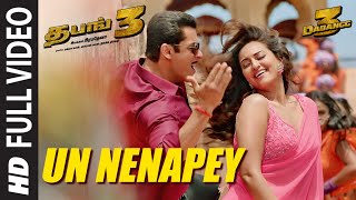 Full Un Nenapey Video | Dabangg 3 Tamil | Salman Khan |Sonakshi S |Sajid Wajid |G.V.Prakash K |Remya