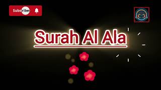 Surah Al Ala |Surah Al Ala Best Recitation |Surah Al Ala With Tajweed