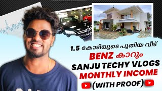 1.5 കോടിയുടെ വീടും Benz കാറും🔥 | Sanju Techy Vlogs Monthly Income Revealed