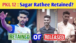 💢 PKL 12: Sagar Rathee Update from Tamil Thalaivas⁉️ | Retained or Released | Sports Nithish