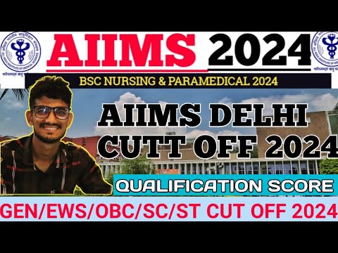 AIIMS BSC NURSING 2024 AIIMS DELHI CUTTOFF🥳GEN/EWS/OBC/SC/ST ️ ...