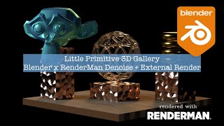 BSLIVE / Rendering Primitive Gallery with RenderMan Denoise & External Render
