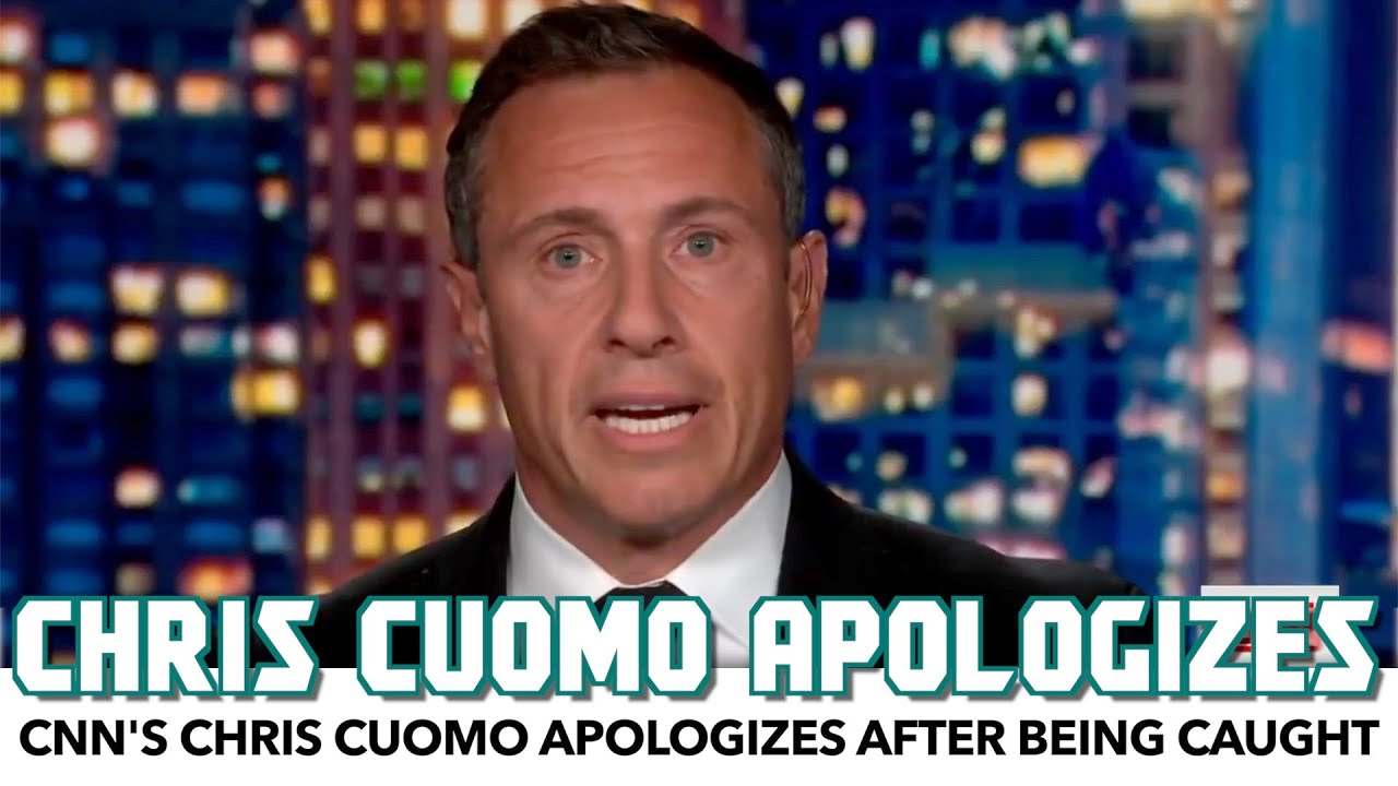 CNN's Chris Cuomo Apologizes After Being Caught - YouTube