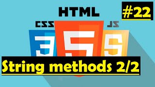 What are JavaScript string methods? 2/2 (#22)