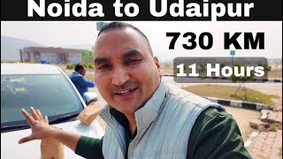 Noida to Udaipur ￼Road Trip | Non-Stop ￼| 730 Km 11 Hours ￼| RAM’s FOOD \u0026 Travel