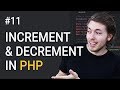 11: What Are Increment and Decrement Operators in PHP | PHP Tutorial | Learn PHP Programming