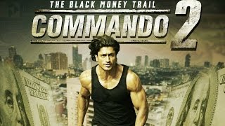 Commando 2   Trailer   Vidyut Jammwal   Adah Sharma   Esha Gupta   Freddy   3rd March 7