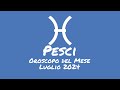 Oroscopo Pesci Luglio 2024