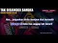 tak disangka sangka imam s arifin karaoke dangdut original